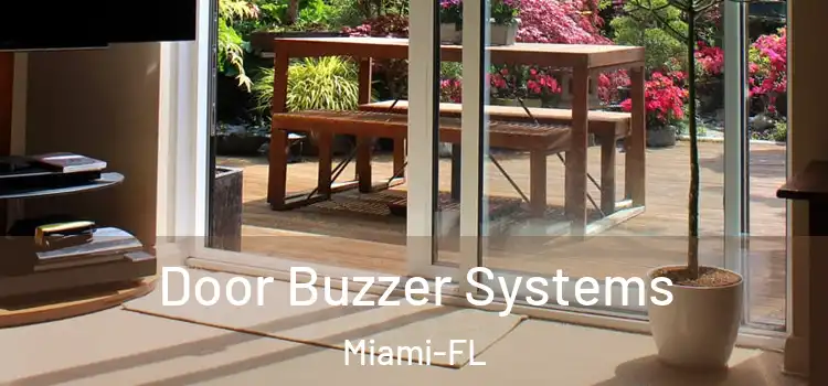 Door Buzzer Systems Miami-FL
